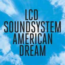 220px-LCD_Soundsystem_-_American_Dream
