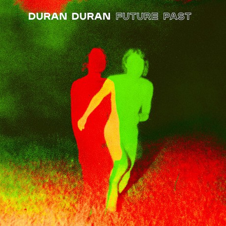 Duran Duran
FUTURE PAST 
album cover