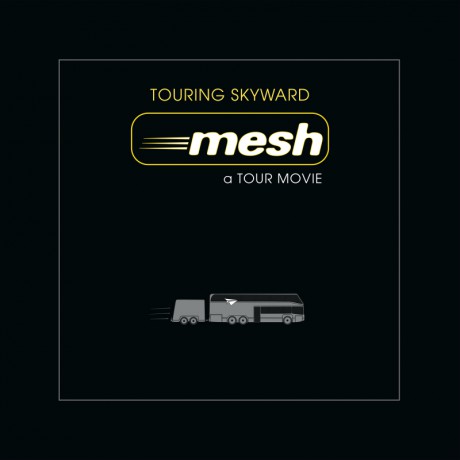 mesh-touring.skyward-a.tour.movie-mind325 (1)